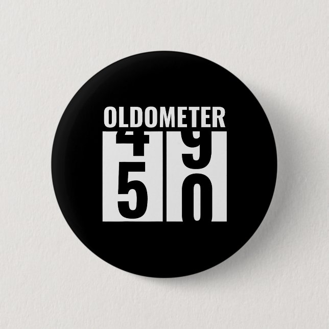 50th 50 Birthday Funny Gift Men Women Oldometer 49 Button (Front)