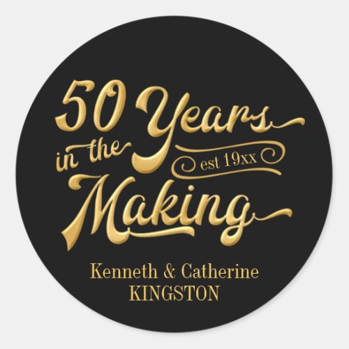 50th Anniversary  50 YEARS IN THE MAKING  Names Classic Round Sticker