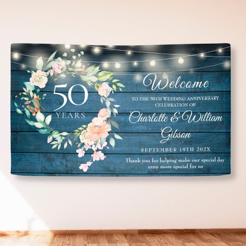 50th Anniversary Blue Rustic Floral Lights Welcome Banner