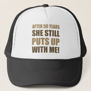 50th Anniversary Humor For Men Trucker Hat