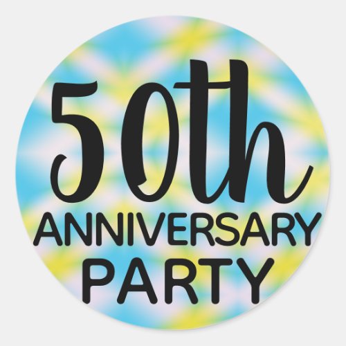 50th Anniversary Party Tie Dye Classic Round Sticker