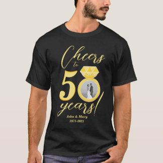 50th Anniversary Photo Cheers to 50 Years T-Shirt