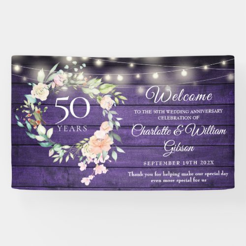 50th Anniversary Rustic Floral Lights Welcome Banner