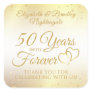 50th Anniversary YEARS INTO FOREVER Thank You  Square Sticker