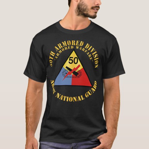 50th Armored Division SSI Armored Warfare ARNG X T_Shirt