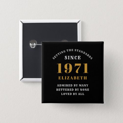 50th Birthday 1971 Black Gold For Her Personalized Button