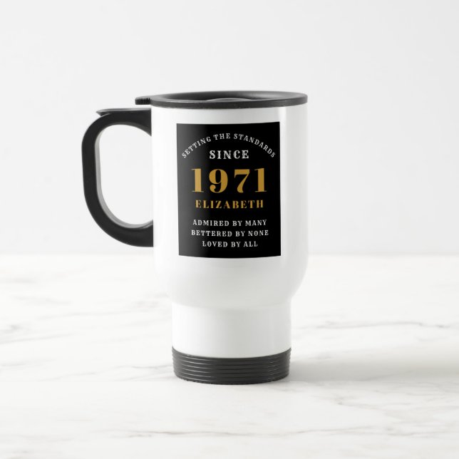 50th Birthday 1971 Black Gold For Her Personalized Travel Mug (Left)