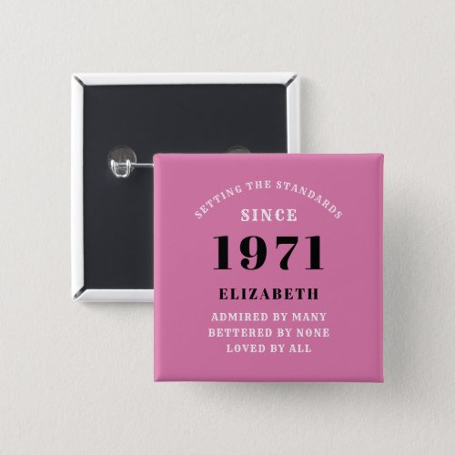 50th Birthday 1971 Pink Black For Her Personalized Button