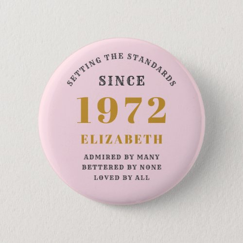 50th Birthday 1972 Elegant Gold Pink Grey Button