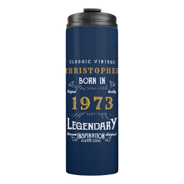 50th Birthday 1973 Legendary Blue Gold Add Name Thermal Tumbler (Front)