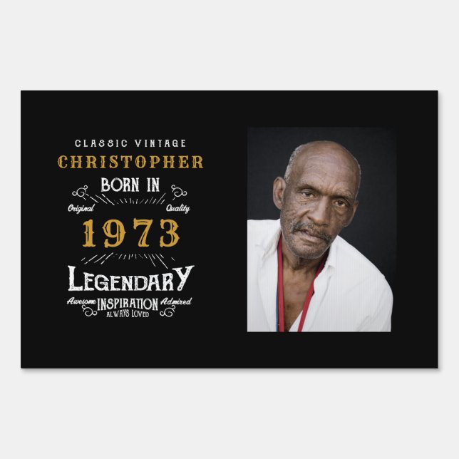 50th Birthday 1973 Photo Template Legendary Sign (Front)