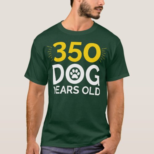 50th Birthday 350 Dog Years Old  T_Shirt