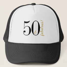 50th birthday 50 and Fabulous Black and Gold Trucker Hat