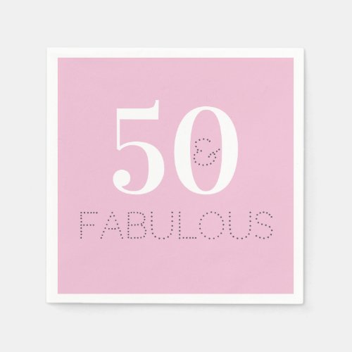 50th Birthday 50 and fabulous Pink Birthday Party Napkins