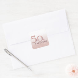 50th Birthday 50 and Fabulous Rose Gold Glitter Square Sticker | Zazzle