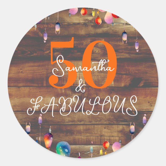 50th Birthday 50 and Fabulous Rustic Party Classic Round Sticker (Front)