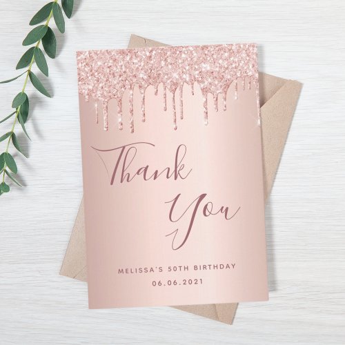 50th birthday 50 rose gold glitter drips glamorous thank you card