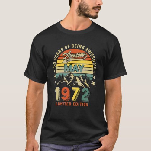 50th Birthday 50 Years Awesome Since May 1972 Vint T_Shirt