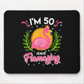 50th birthday 50 years flamazing Ladies flamingo Mouse Pad