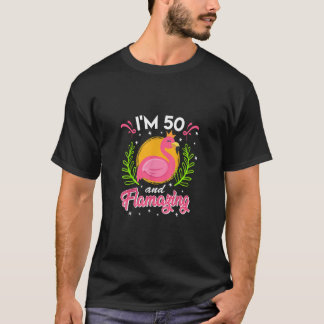 50th birthday 50 years flamazing Ladies flamingo T-Shirt