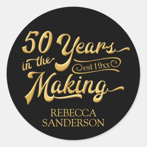 50th Birthday  50 YEARS IN THE MAKING Classic Round Sticker