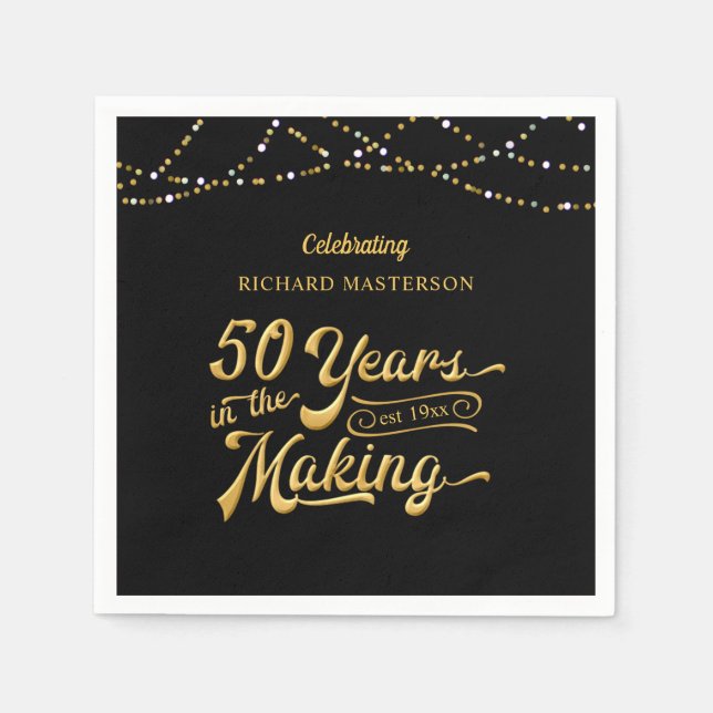 50th Birthday 50 YEARS IN THE MAKING String Lights Napkins (Front)