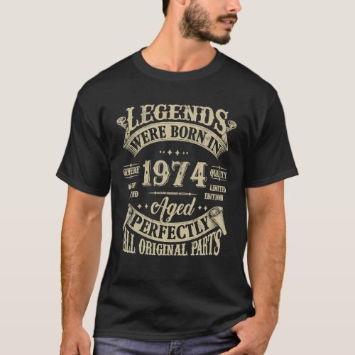 50th Birthday 50 Years Old Vintage Legends Born In T_Shirt