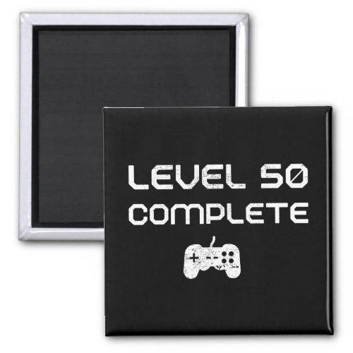 50th Birthday  50th Anniversary Level 50 Complete Magnet