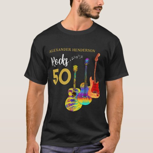 50th birthday Add Name Rocks 50 T_Shirt