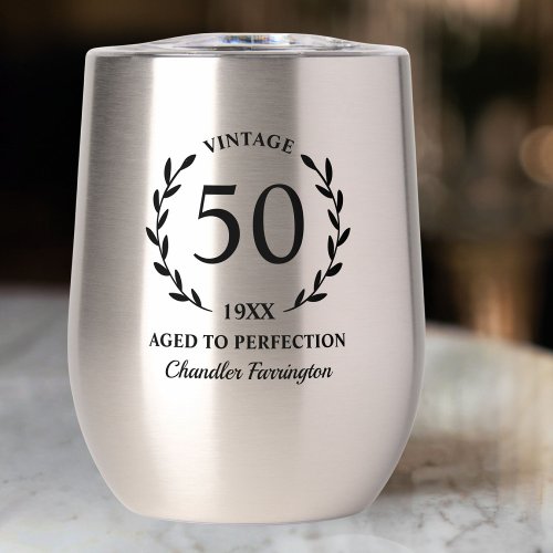 50th Birthday Aged to Perfection Custom Name Year Thermal Wine Tumbler
