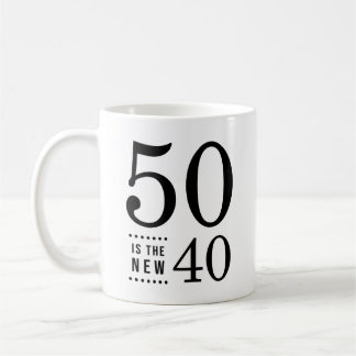 50th Birthday Black 50 is the new 40 Coffee Mug