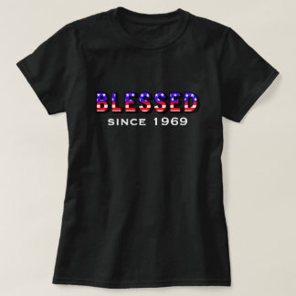 50th Birthday BLESSED USA color 1969 T-Shirt