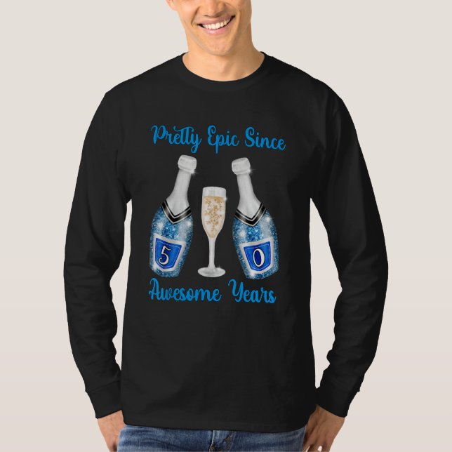 50th Birthday Blue Champagne Bottles Epic Since 50 T-Shirt (Front)