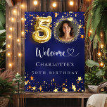 50th Birthday blue gold stars photo welcome Poster<br><div class="desc">A welcome poster for a 50th birthday party.  A navy blue background with elegant faux gold stars. The blue color is uneven.  Personalize and add a photo,  name and text.  White letters.</div>