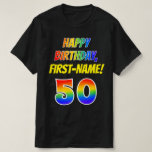 [ Thumbnail: 50th Birthday — Bold, Fun, Rainbow 50, Custom Name T-Shirt ]