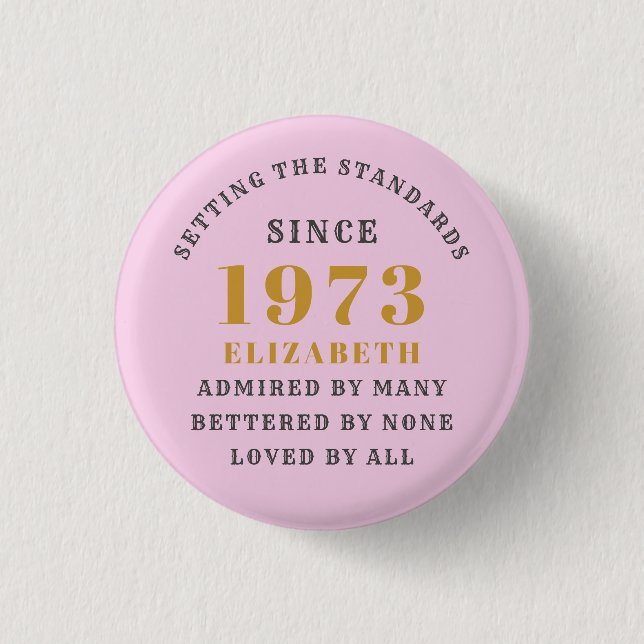 50th Birthday Born 1973 Add Name Pink Gray Button (Front)