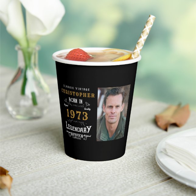 50th Birthday Born 1973 Photo Template Legend Paper Cups (Insitu)