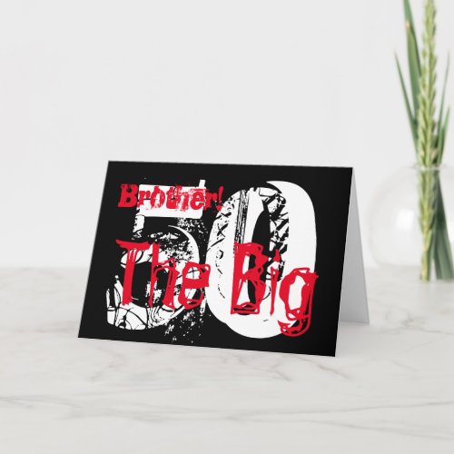 50th Birthday brother red white text on black Card