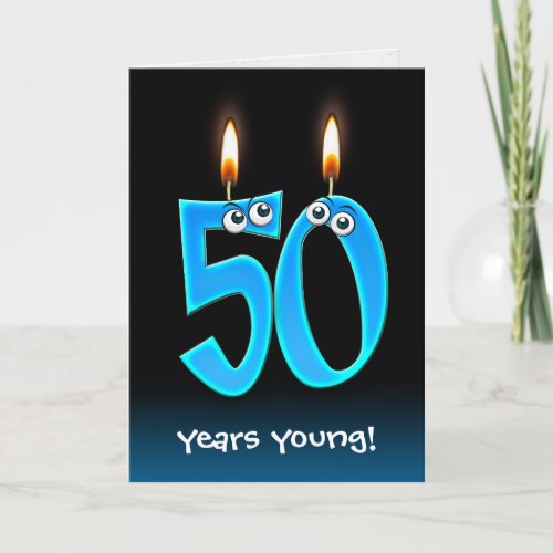 50th Birthday Candles with Eyeballs  Card