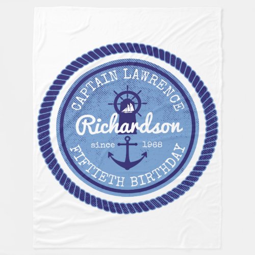 50th Birthday Captain Nautical Rope Anchor Helm Fleece Blanket