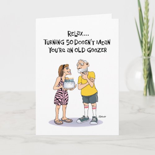 50th Birthday Card for a Geezer