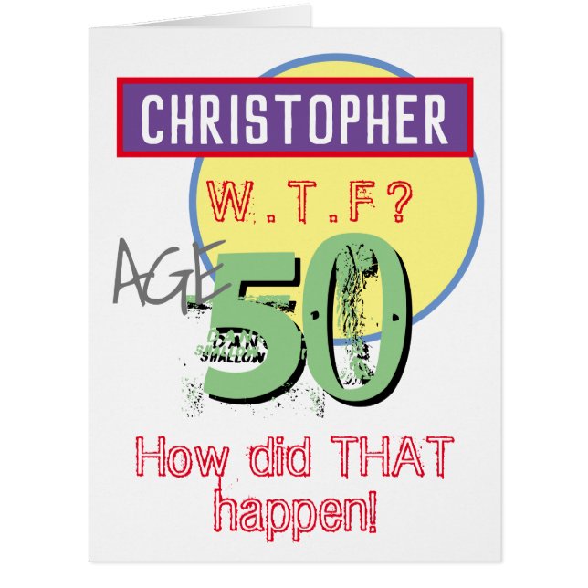 50th Birthday Card - WTF Design (Front)