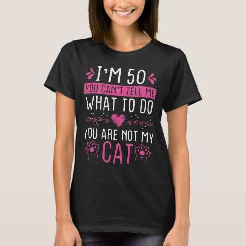 50th Birthday Cat Mom Lover Cat Dad 50 Year Old T_Shirt