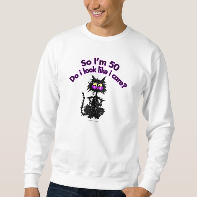 50th Birthday Cat Sweatshirt (Front)