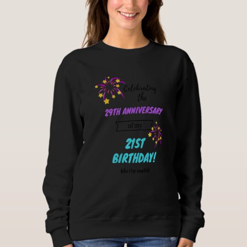 50th Birthday Celebration Math Gag Sweatshirt