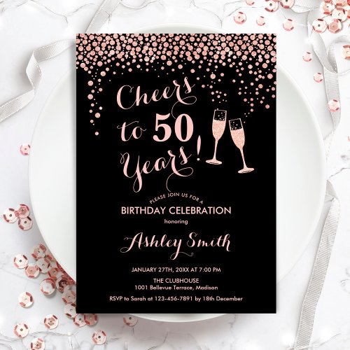 50th Birthday _ Cheers To 50 Years Rose Gold Black Invitation