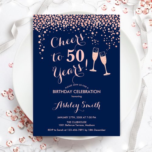 50th Birthday _ Cheers To 50 Years Rose Gold Navy Invitation