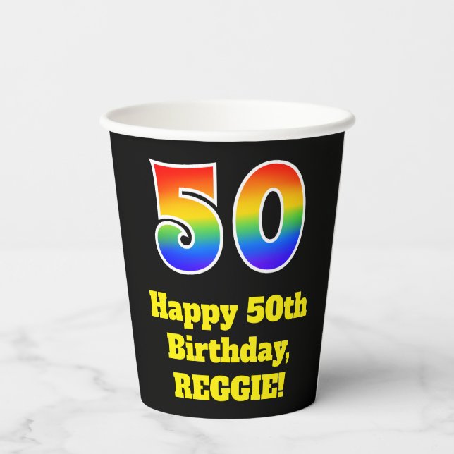 50th Birthday: Colorful, Fun, Exciting, Rainbow 50 Paper Cups (Back)