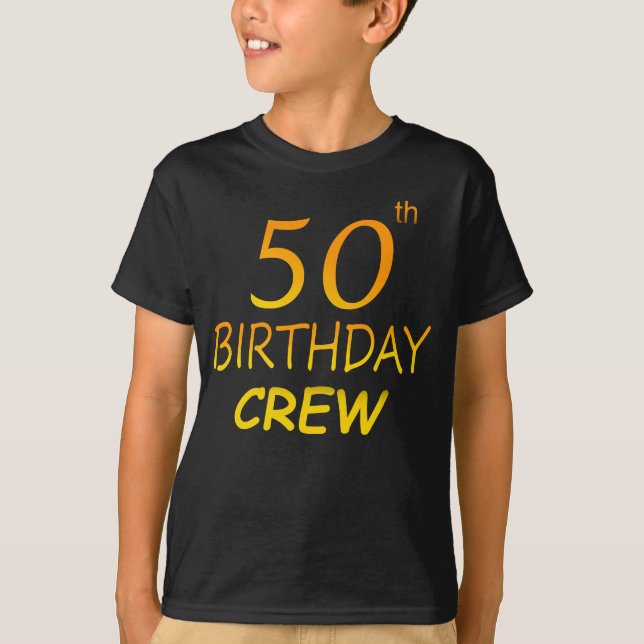 50th Birthday Crew 50 Party Crew Group Boy T-Shirt (Front)