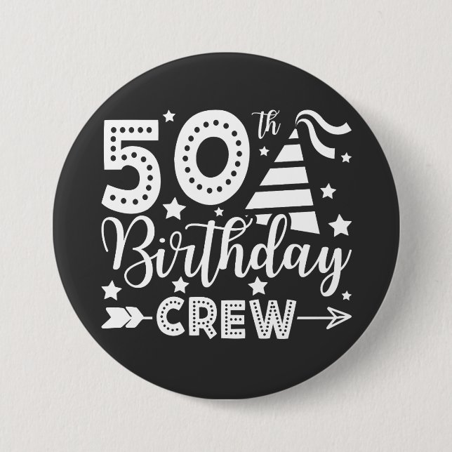 50th Birthday Crew 50 Party Crew Round Button (Front)